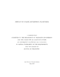 PRIVACY in ONLINE ADVERTISING PLATFORMS a Dissertation