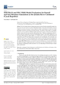 SHETRAN and HEC HMS Model Evaluation for Runoff and Soil Moisture Simulation in the Jiˇcinkariver Catchment (Czech Republic)