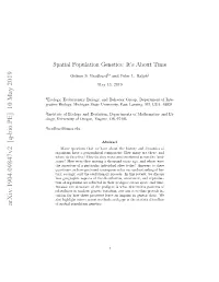 Spatial Population Genetics: It's About Time
