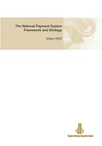 The National Payment System Framework and Strategy Vision 2025