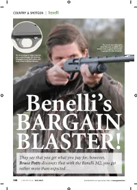 However, Bruce Potts Discovers That with the Benelli M2, You Get Rather More Than Expected…