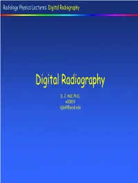 Radiology Physics Lectures: Digital Radiography