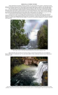 MESA FALLS SCENIC BYWAY “Upper Mesa Falls Is the Largest Undisturbed Waterfall in the Entire Columbia River System," According to the Sign