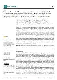 Thermodynamic Characteristics of Phenacetin in Solid State and Saturated Solutions in Several Neat and Binary Solvents