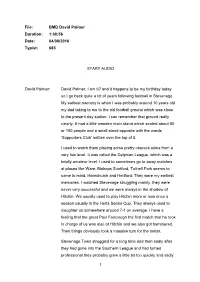 File: BMD David Palmer Duration: 1:00:56 Date: 04/08/2016 Typist: 685