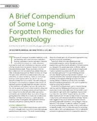 Forgotten Remedies for Dermatology Is It Time to Drop the One-Size-Fits-All Approach and Consider Remedies of the Past?