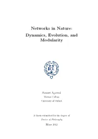 Networks in Nature: Dynamics, Evolution, and Modularity