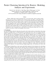 Packet Clustering Introduced by Routers: Modeling, Analysis and Experiments