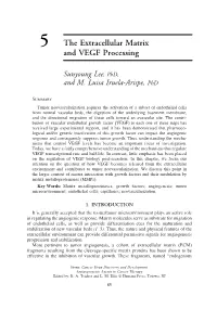 The Extracellular Matrix and VEGF Processing