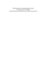 The Interpretation of Sustainability Criteria Using Game Theory Models (Sustainable Project Development with Rubik’S Cube Solution)