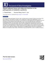 Altered Adipose Tissue and Adipocyte Function in the Pathogenesis of Metabolic Syndrome