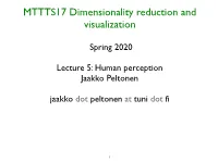 MTTTS17 Dimensionality Reduction and Visualization