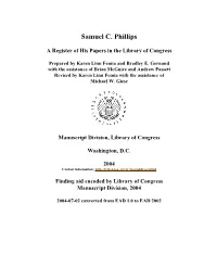 Papers of Samuel C. Phillips Span Dates: 1929-1990 Bulk Dates: (Bulk 1958-1989) ID No.: MSS80934 Creator: Phillips, Samuel C