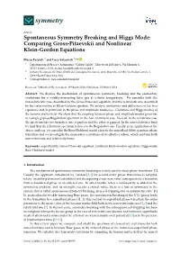 Spontaneous Symmetry Breaking and Higgs Mode: Comparing Gross-Pitaevskii and Nonlinear Klein-Gordon Equations
