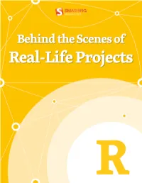 Behind the Scenes of Real-Life Projects