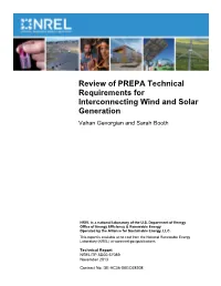 Review of PREPA Technical Requirements for Interconnecting Wind and Solar Generation Vahan Gevorgian and Sarah Booth