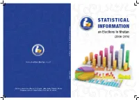 Statistical Information on Elections in Bhutan in Elections on Information Statistical Information on Elections in Bhutan (2006-2015)