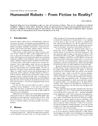 Humanoid Robots – from Fiction to Reality?