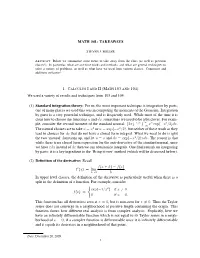 MATH 341: TAKEAWAYS We Used a Variety of Results and Techniques from 103 and 104: (1) Standard Integration Theory: for Us, the M