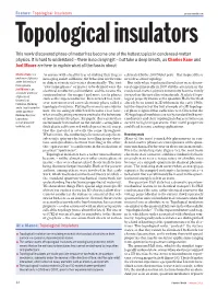 Topological Insulators Physicsworld.Com Topological Insulators This Newly Discovered Phase of Matter Has Become One of the Hottest Topics in Condensed-Matter Physics