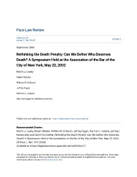 Rethinking the Death Penalty: Can We Define Who Deserves Death? a Symposium Held at the Association of the Bar of the City of New York, May 22, 2002