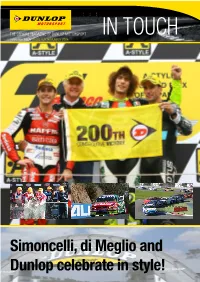 Simoncelli, Di Meglio and Dunlop Celebrate in Style!