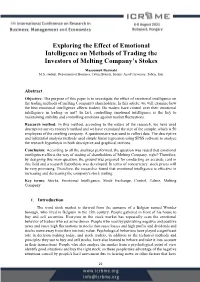 Exploring the Effect of Emotional Intelligence on Methods of Trading the Investors of Melting Company’S Stokes