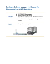 Onshape College Lesson 10: Design for Manufacturing: CNC Machining