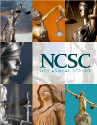 2019 Annual Report 2 Missionnational Statement Center for State Courts