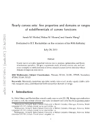 Nearly Convex Sets: ﬁne Properties and Domains Or Ranges of Subdiﬀerentials of Convex Functions