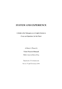 A Guide to the Videogame System