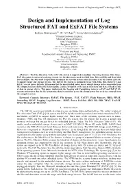 Design and Implementation of Log Structured FAT and Exfat File Systems Keshava Munegowda #1, Dr