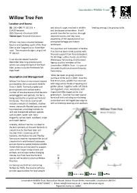 Willow Tree Fen Location and Access OS: 130 • GR: TF 181 213 • and Schools to Get Involved in Wildlife Feeding Amongst the Grazing Cattle