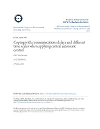Coping with Communications Delays and Different Time Scales When Applying Central Automatic Control R R P Van Nooijen