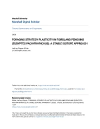 Foraging Strategy Plasticity in Fiordland Penguins (Eudyptes Pachyrhynchus): a Stable Isotope Approach