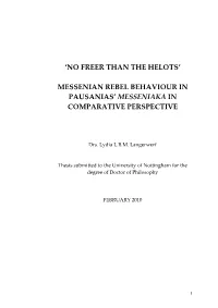'No Freer Than the Helots' Messenian Rebel Behaviour