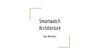 Smartwatch Architecture