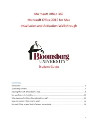 Microsoft Office 365 Microsoft Office 2016 for Mac Installation and Activation Walkthrough