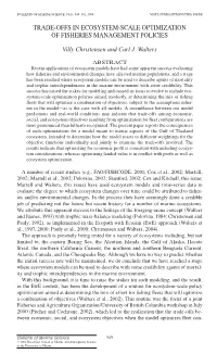 Trade-Offs in Ecosystem-Scale Optimization of Fisheries Management Policies