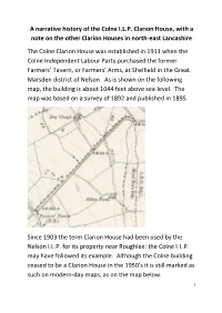 A Narrative History of the Colne ILP Clarion House, with A