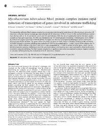 Mycobacterium Tuberculosis Mce1 Protein Complex Initiates Rapid Induction of Transcription of Genes Involved in Substrate Trafﬁcking