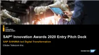 SAP S/4HANA Led Digital Transformation Globe Telecom Inc. Company Information