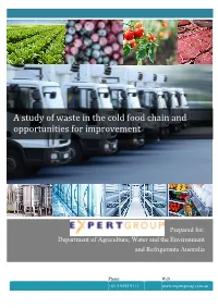 A Study of Waste in the Cold Food Chain and Opportunities for Improvements