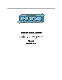 Humboldt Transit Authority Title VI Program Updated April 19, 2017