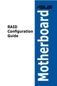 RAID Configuration Guide Motherboard E14794 Revised Edition V4 August 2018