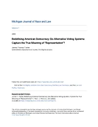 Redefining American Democracy: Do Alternative Voting Systems Capture the True Meaning of "Representation"?