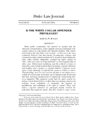 Is the White Collar Offender Privileged?