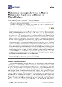 Mutations in Splicing Factor Genes in Myeloid Malignancies: Signiﬁcance and Impact on Clinical Features