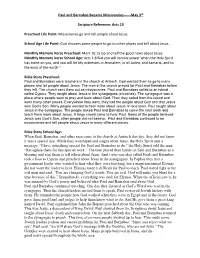 Paul and Barnabas Became Missionaries---May 3Rd Scripture Reference: Acts 13 Preschool Life Point: Missionaries Go and Tell P