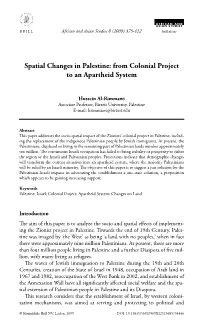 Spatial Changes in Palestine: from Colonial Project to an Apartheid System